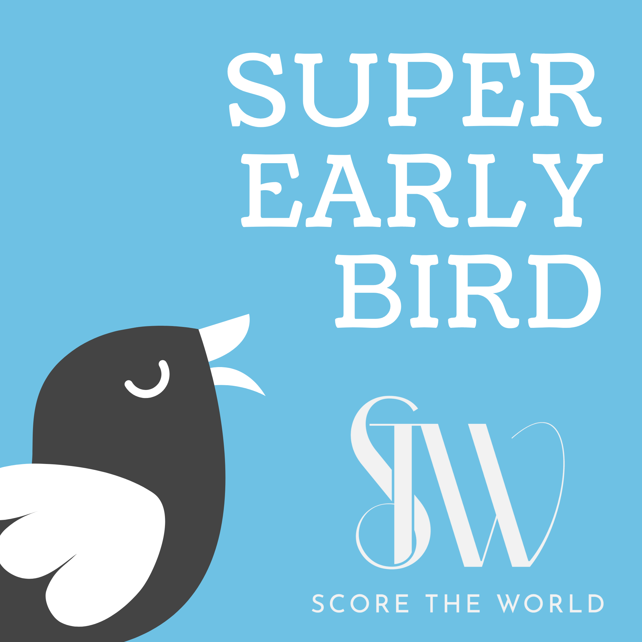 super-early-bird-registration-score-the-world